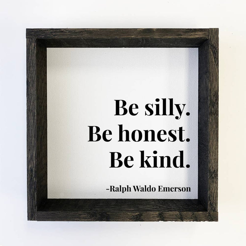 Be Silly Emerson Quote - Cute Word Art - Simple Quote Art