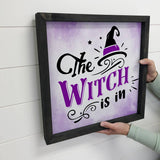 The Witch Is In - Cute Halloween Word Sign - Halloween Art