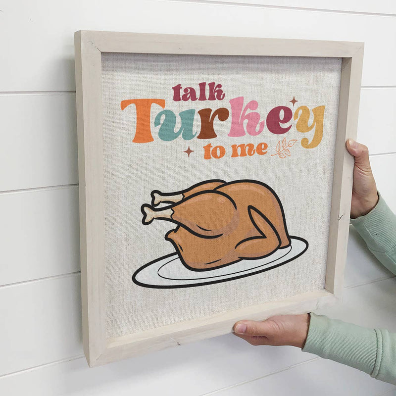 Talk Turkey To Me - Retro Thanksgiving Canvas Art - Framed