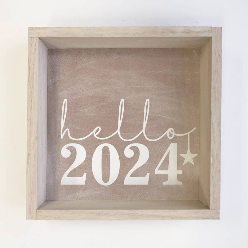 Hello 2024 - Cute New Years Canvas Art - Wood Framed Sign