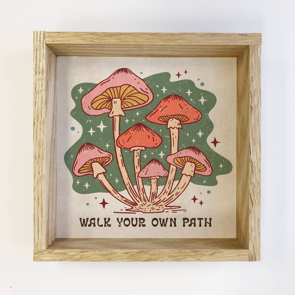 Retro Boho Mushrooms Walk Your Own Path - Mushroom Wall Art