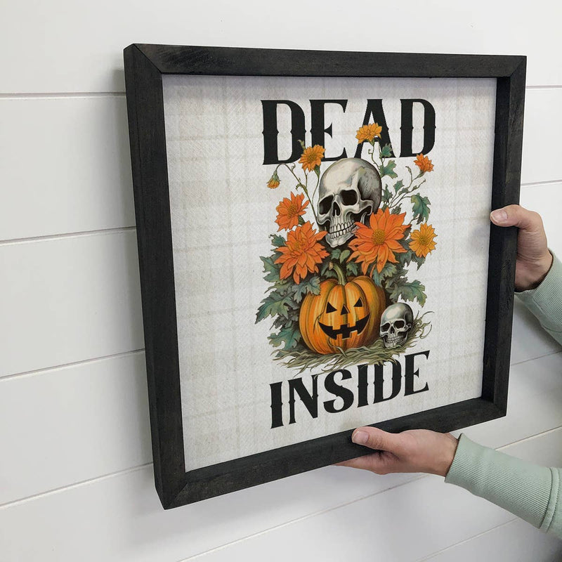 Halloween Vintage Dead Inside - Funny Halloween Word Sign