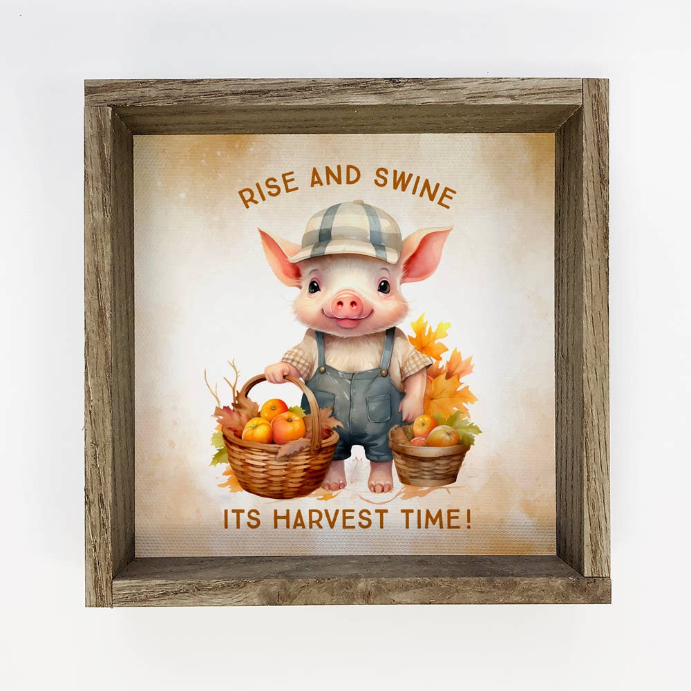 Rise and Swine Pig - Cute Fall Animal Canvas Wall Art