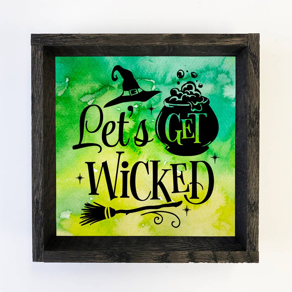 Let's Get Wicked - Cute Halloween Word Sign - Halloween Art