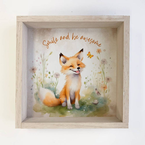 Smile and Be Awesome Fox - Cute Fox Canvas Art - Wood Framed