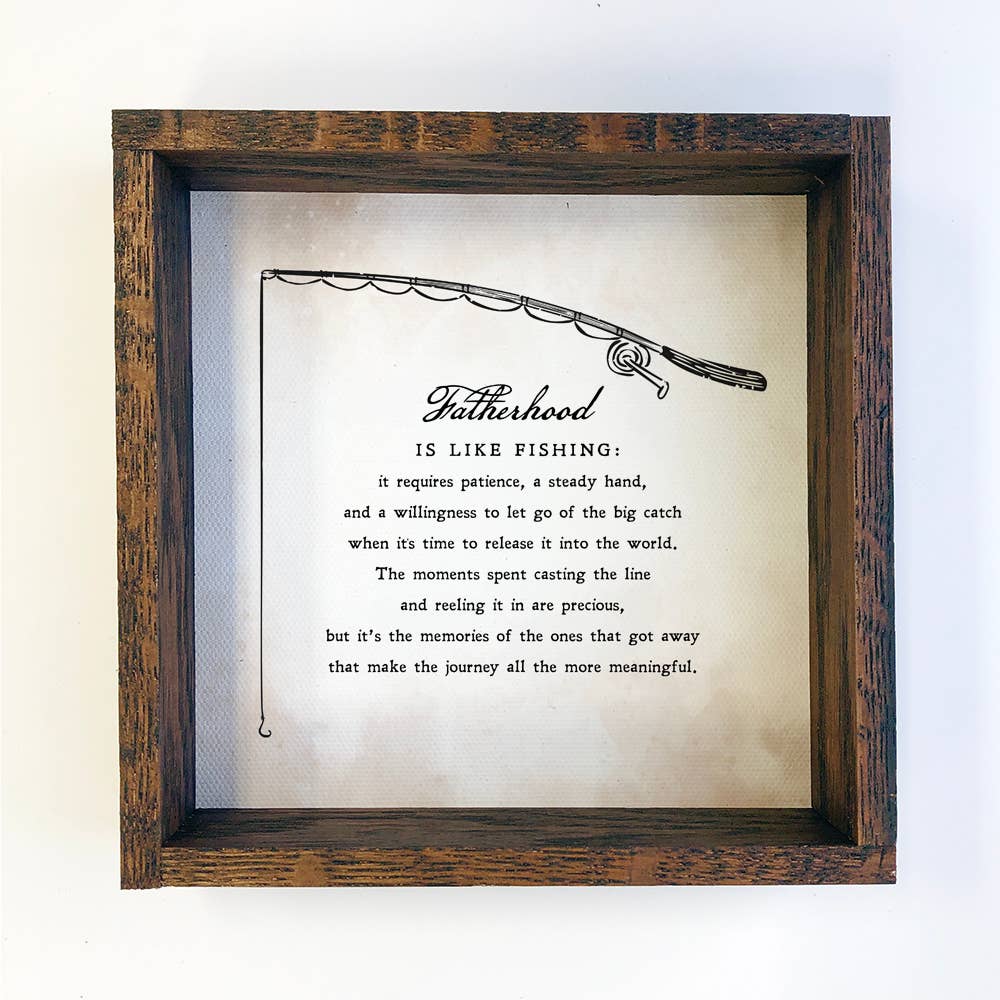 Fatherhood is Like Fishing - Fathers Day Gift - Father Sign