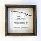 Fatherhood is Like Fishing - Fathers Day Gift - Father Sign