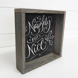 Christmas Santa Black Farmhouse Sign - Naughty But Nice