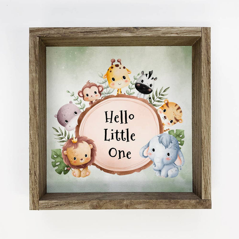 Hello Little One - Cute Baby Animals - Nursery Art & Frame