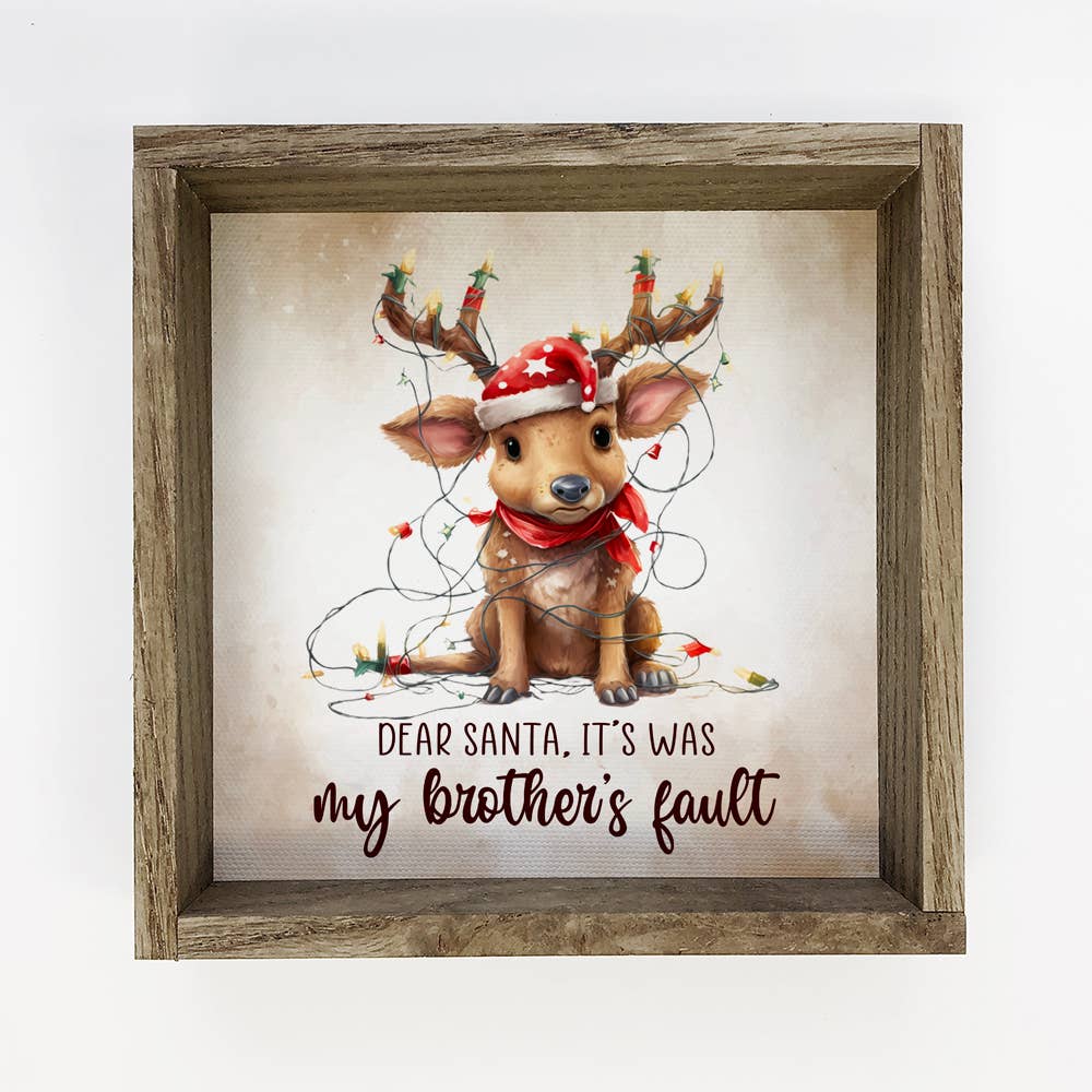 It Was My Brothers Fault Reindeer - Cute Holiday Animal Art