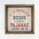 Books And Pajamas - Book Canvas Word Art - Wood Framed Art