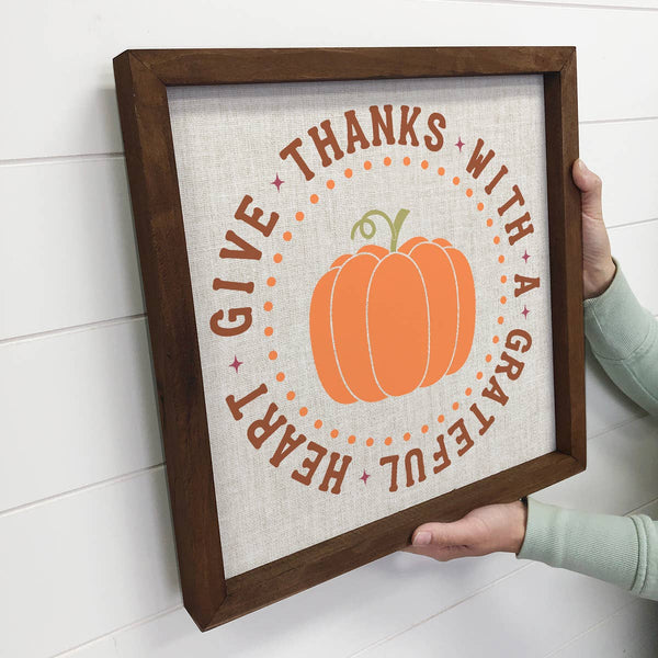 Give Thanks with a Grateful Heart - Cute Fall Canvas Art