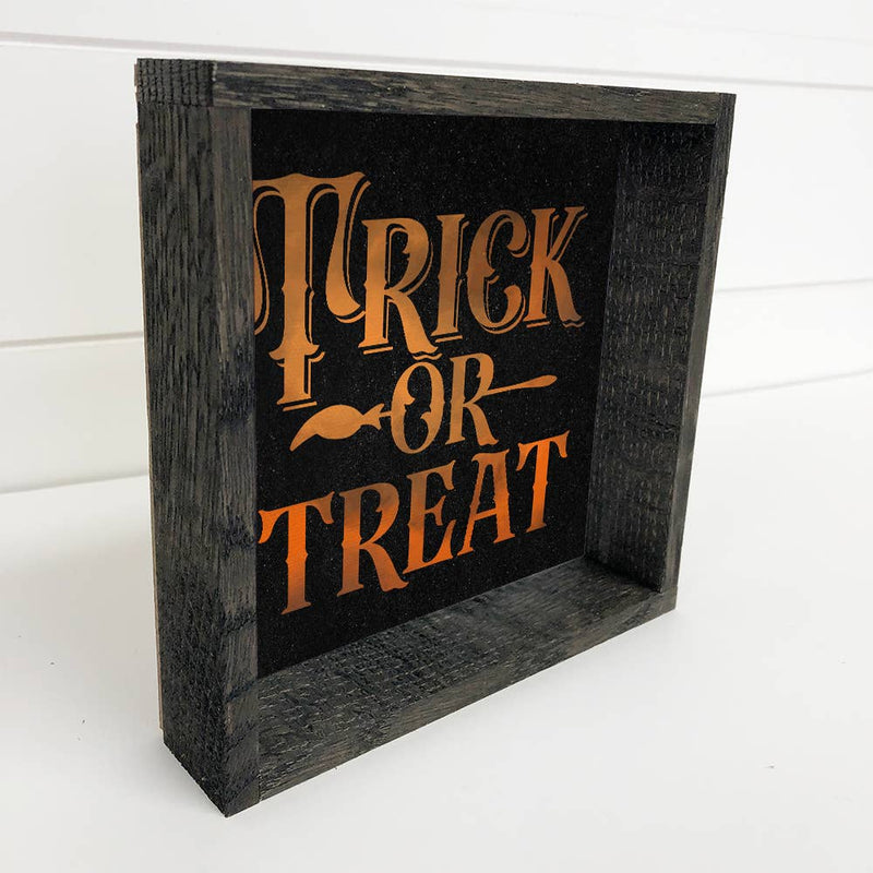 Trick or Treat - Halloween Sign - Cute Halloween Wall Art