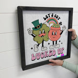 Retro Let's Get Lucked Up -St. Patrick's Day Canvas Art