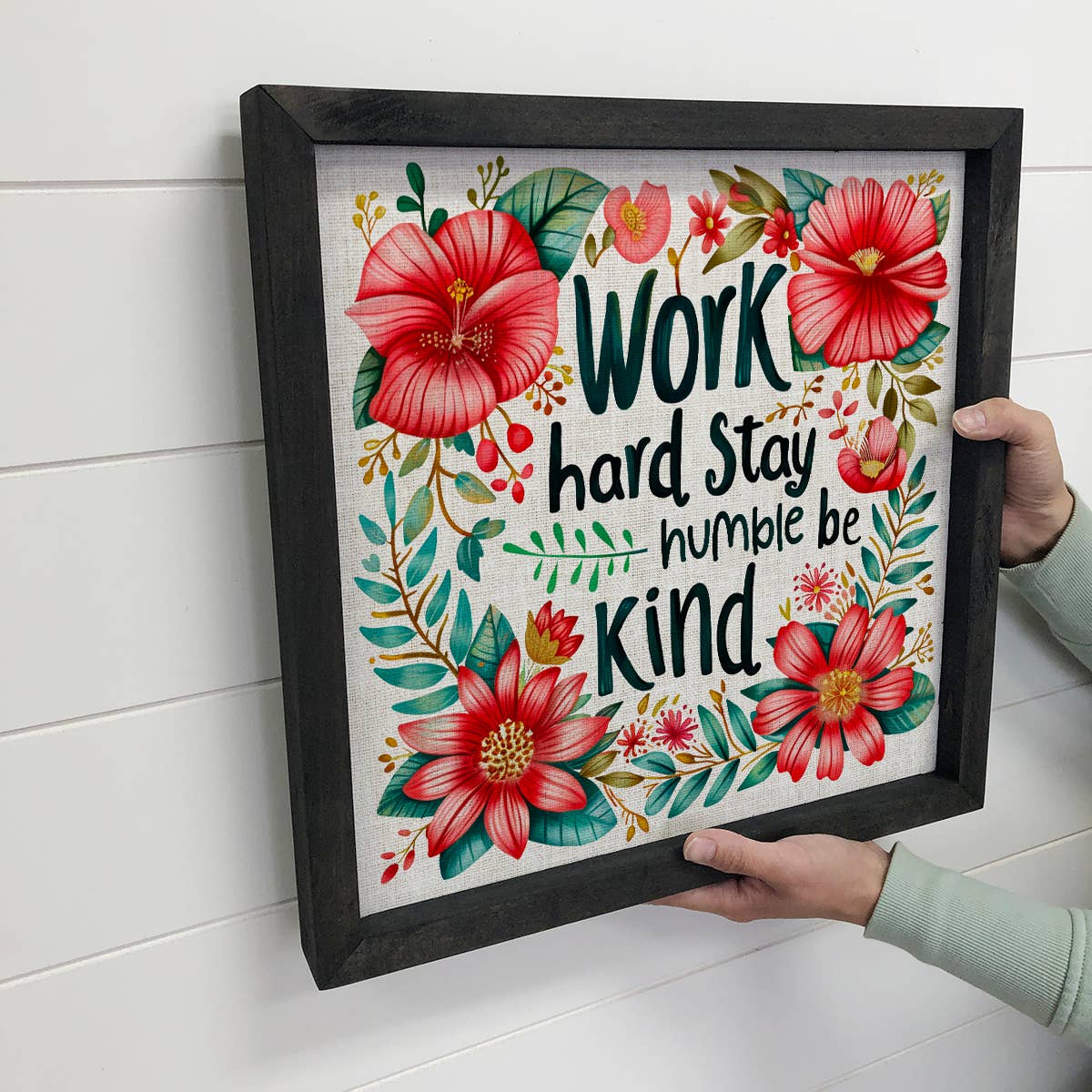 Work Hard and Stay Humble Flowers - Motivational Canvas Art