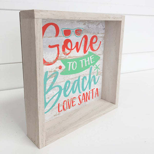 Gone to The Beach - Beach House Holiday Word Sign - Framed