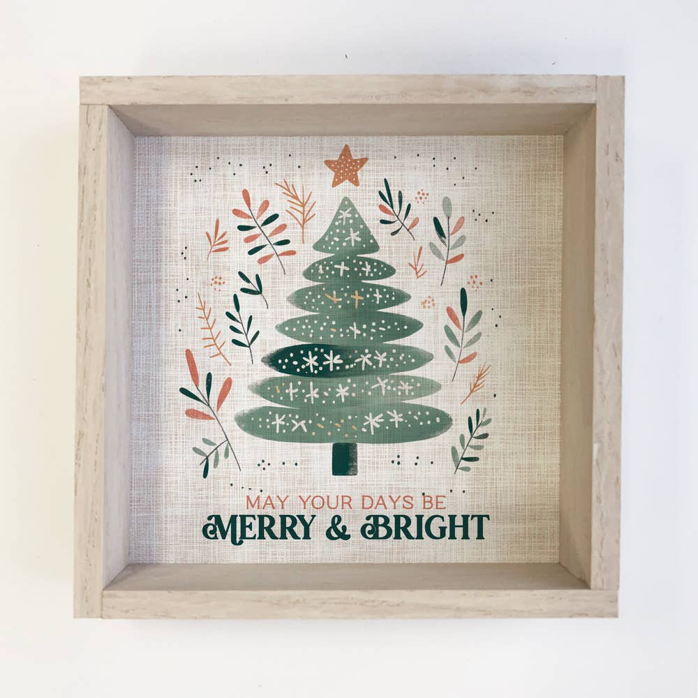 May Your Days Be Merry and Bright - Christmas Canvas Art