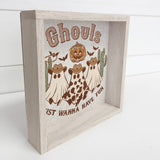 Ghouls Just Want to Have Fun - Framed Halloween Sign - Decor