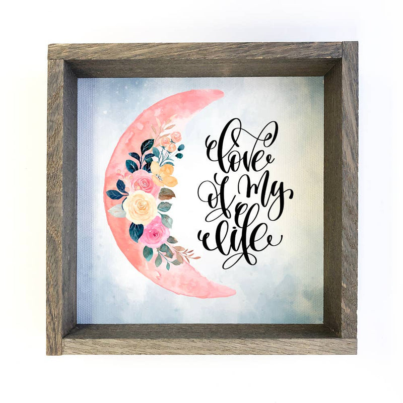 Love of My Life Moon Small Canvas Sign With Grey Frame