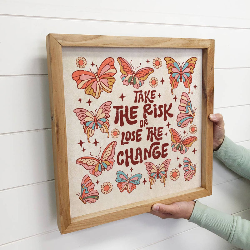 Retro Boho Butterfly - Take the Risk Word Art - Wood Framed
