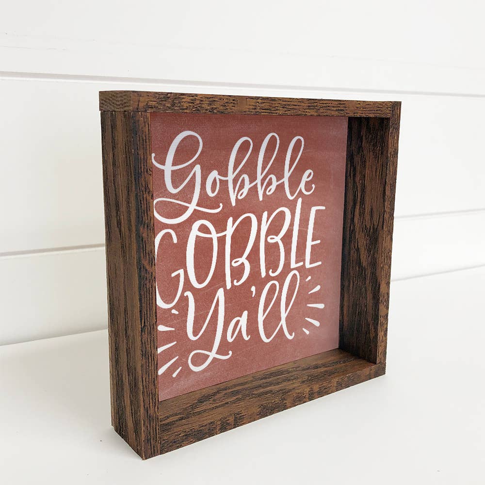 Gobble Gobble Yall - Thanksgiving Canvas Art - Wood Framed