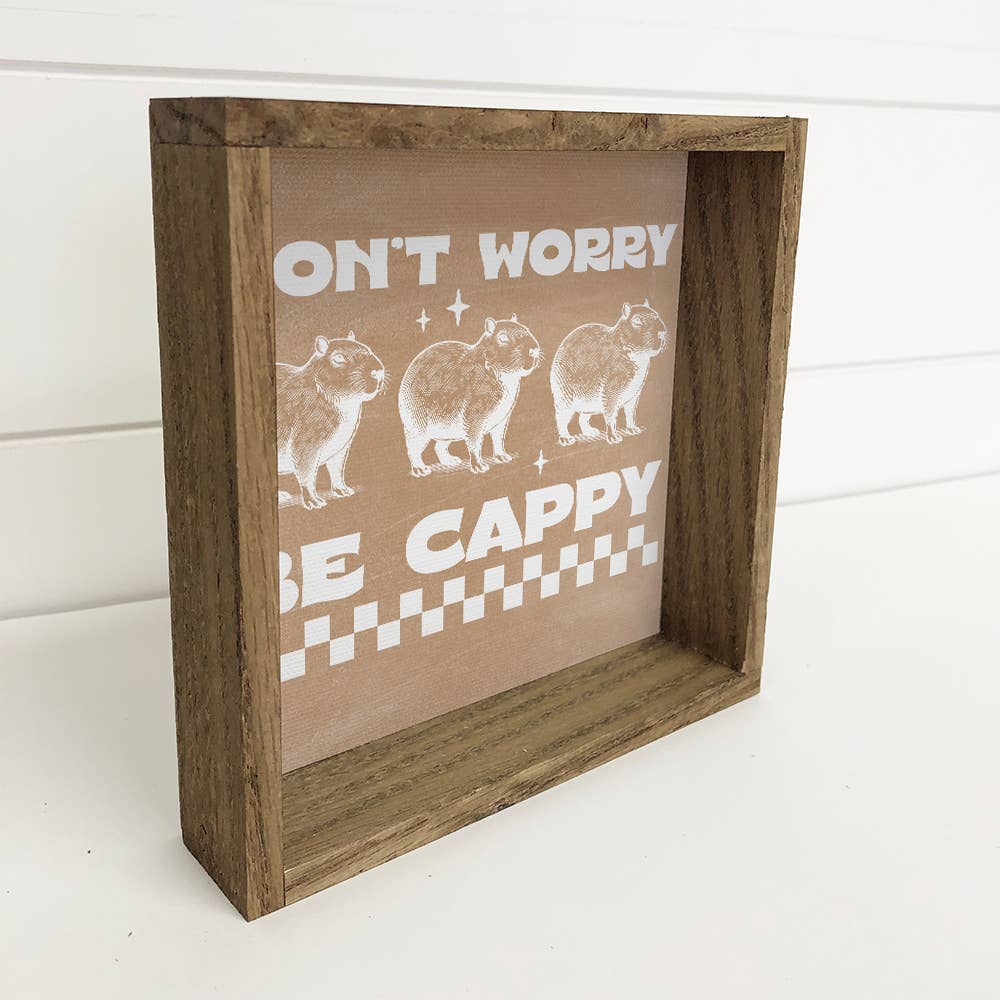 Don't Worry Be Cappy - Funny Animal Canvas Art - Wood Framed