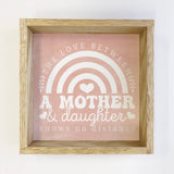 The Love Between a Mother & Daughter - Canvas Word Art Decor