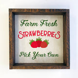 Farm Fresh Strawberries- Cute Spring Decor Sign