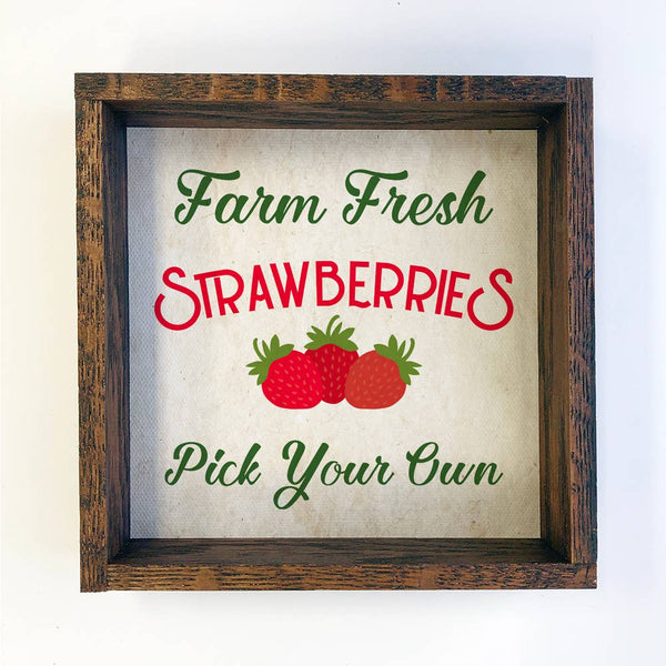 Farm Fresh Strawberries- Cute Spring Decor Sign