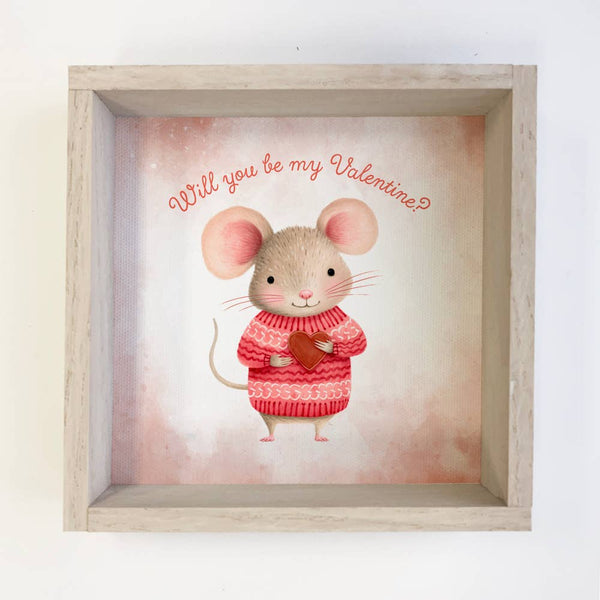 Mouse Will You Be My Valentine - Valentines Day Canvas Art
