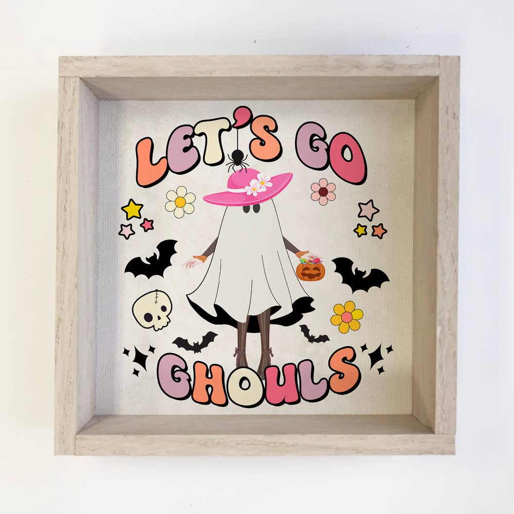 Lets Go Ghouls - Funny Ghoul Wall Sign - Girly Halloween Art