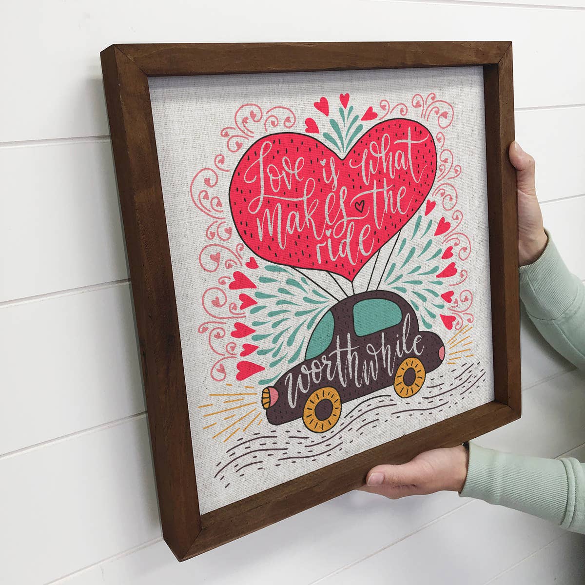 Love Is What Makes the Ride Worthwhile - Valentines Day Art