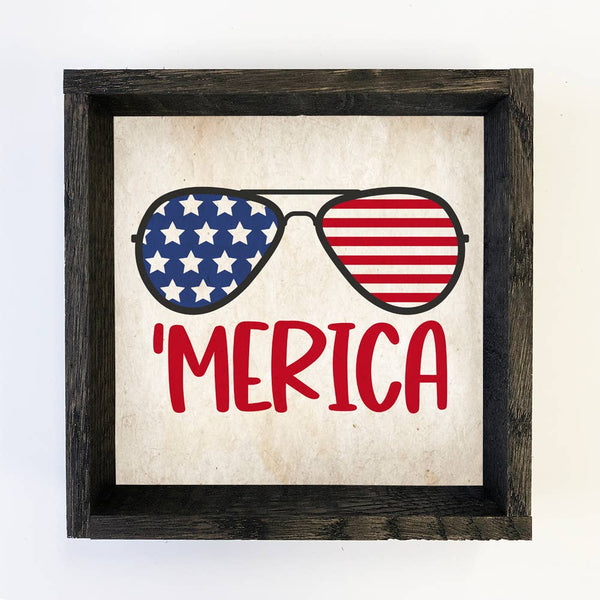 Merica Sunglasses - Cute America Sign - Patriotic Word Sign