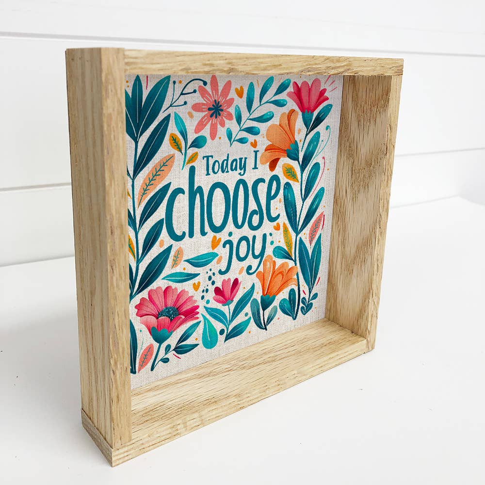 Today I Choose Joy Inspirational Flowers - Flower Word Art