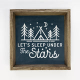 Lets Sleep Under the Stars - Wood Framed Canvas Word Sign