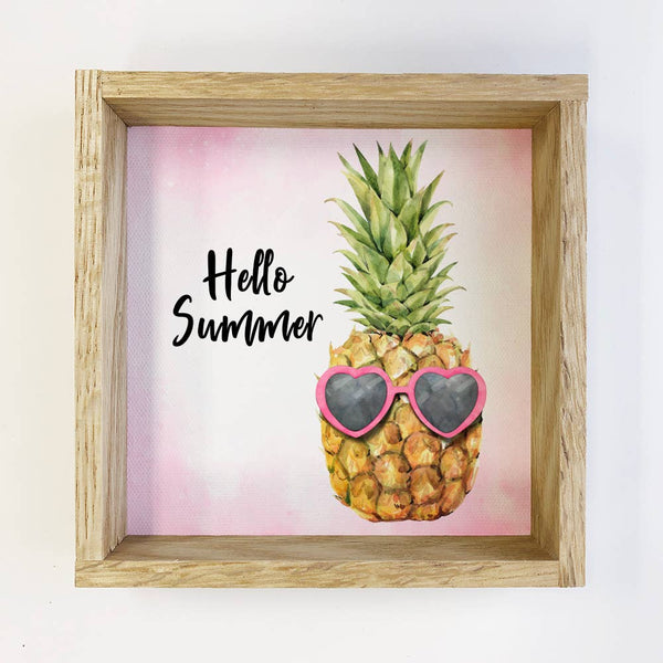 Hello Summer Pineapple- Fun Fruity Summer Sign