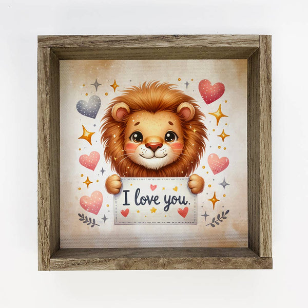 I Love You Lion - Valentines Day Lion Canvas Art - Framed