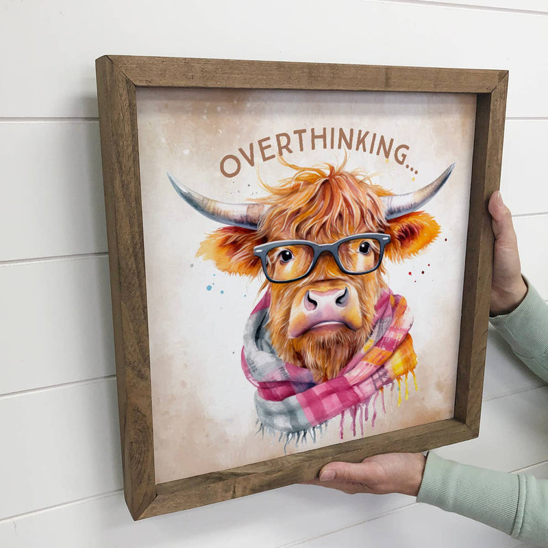 Overthinking Cow - Cute Highland Cow - Farmhouse Cow Art