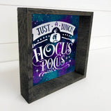 Just a Bunch of Hocus Pocus - Funny Halloween Word Art