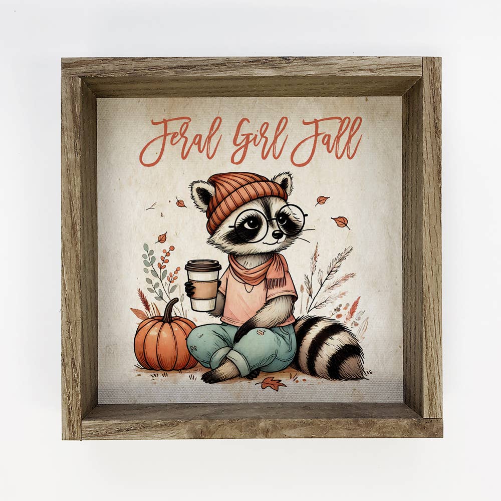 Feral Girl Fall Raccoon - Funny Fall Canvas Art - Wood Frame