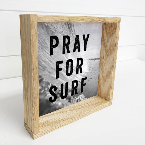 Pray for Surf - Ocean Wave Canvas Art with Wood Frame