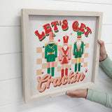 Let Get Crackin' Nutcrackers - Funny Holiday Canvas Artwork