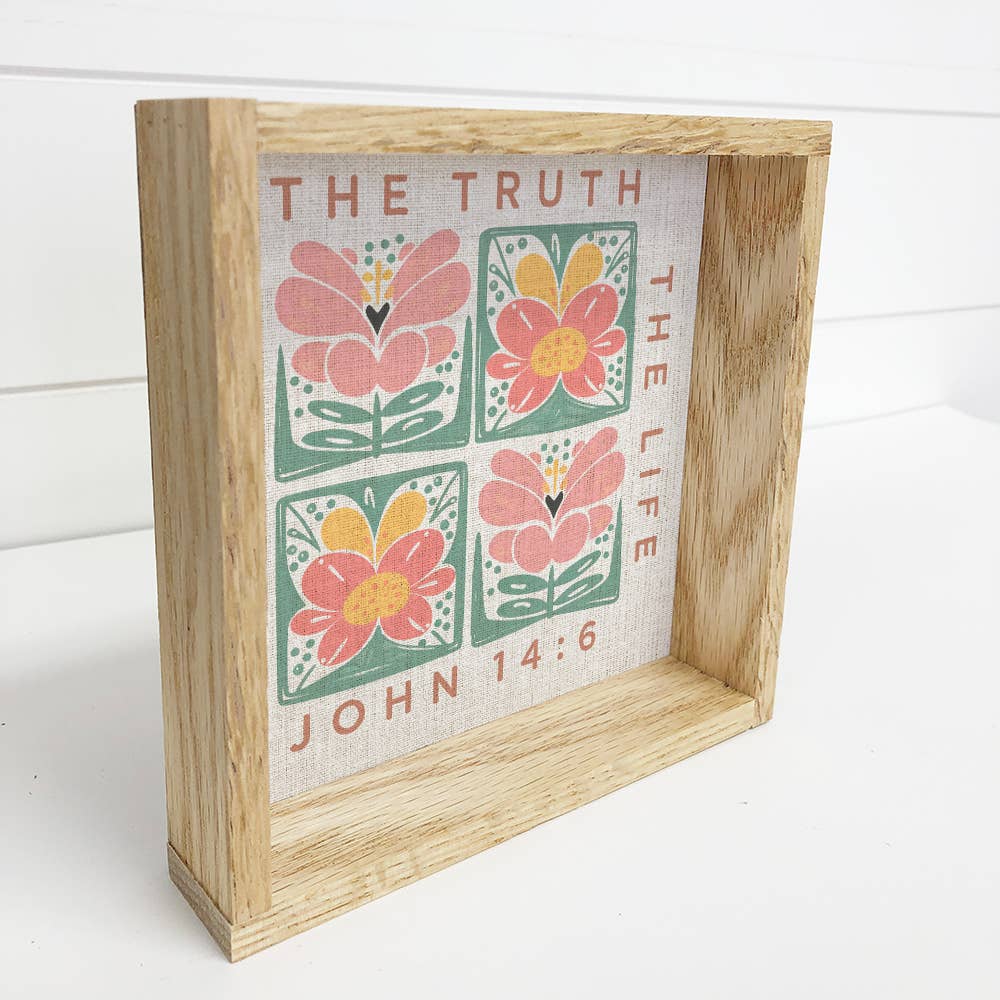 The Truth the Way the Life - Flower Canvas Art - Framed Art