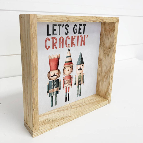 Hygge Let's Get Crackin Nut Crackers - Rustic Holiday Canvas