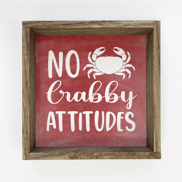 Funny Home Decor- No Crabby Attitudes - Canvas Wall Decor