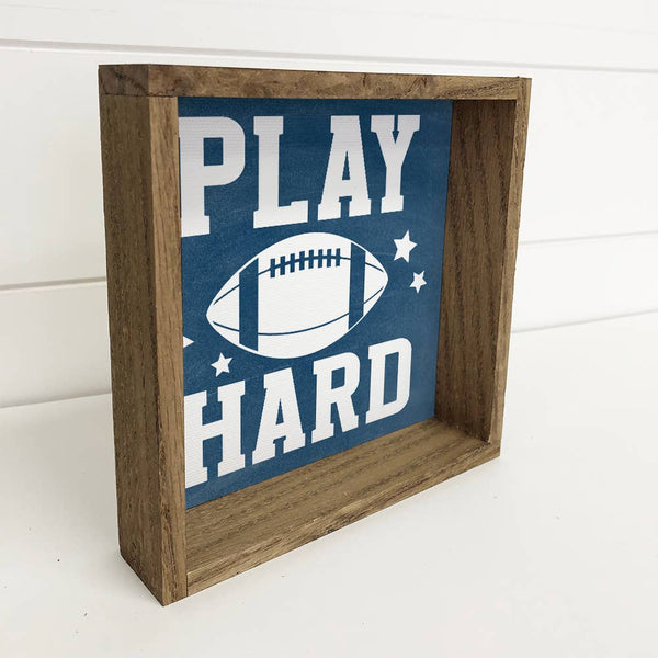 Play Hard Football - Football Canvas Word Art - Wood Framed