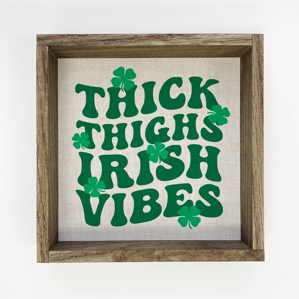 Thick Thighs Irish Vibes - St Patrick's Canvas Art - Framed