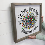 I'm Fine Light Strings - Funny Holiday Sign - Wood Frame Art