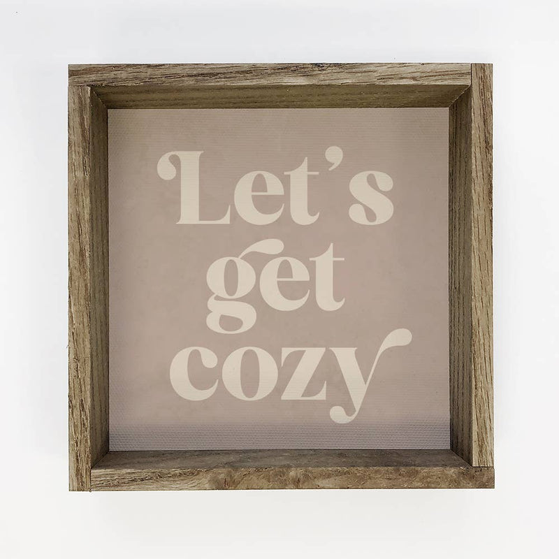 Quote Let's Get Cozy - Cute Word Art - Framed Word Artwork