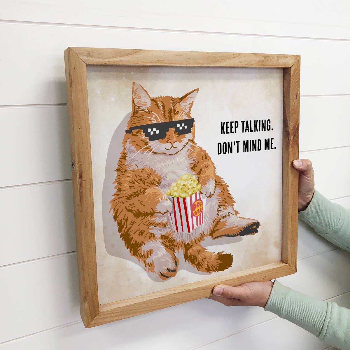 Keep Talking Don't Mind Me - Funny Animal Word Sign - Framed